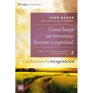 Celebremos La Recuperación Guía 2: Cómo Hacer Un Inventario Honesto Y Espiritual